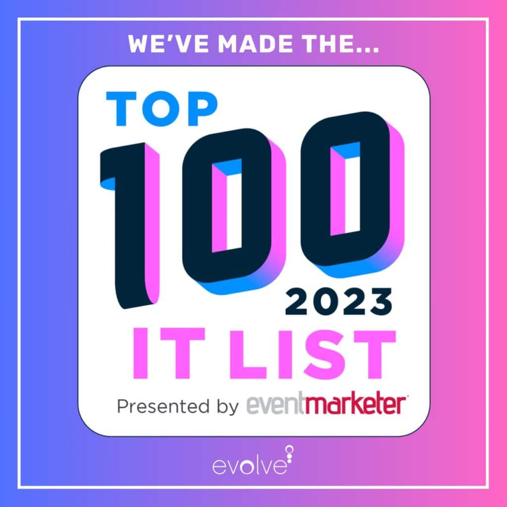 Top 100 Event Agencies in the Us, Event Marketer It List, Evolve Marketing